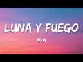 NVN - Luna Y Fuego (official Lyrics)