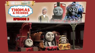 The Very Best of the Worst of Thomas & Friends Episode 3 'James Learns to Make Someone a New Friend'