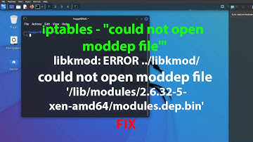 LINUX ERROR FIX:libkmod: ERROR ./libkmod.c:554 kmod_search_moddep: could not open moddep file