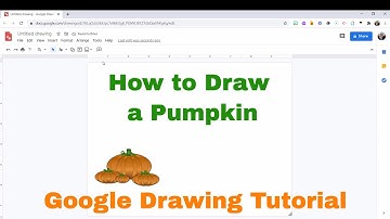 How to Draw a Pumpkin in Google Drawing | Google Draw with Me