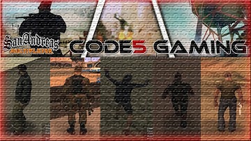 [SF]Fullmetal - CODE5 SA:MP Gaming "Resurrection Montage" 0.3z