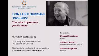 Don Giussani una vita di passione per l'umano - Brescia 28 maggio 2022