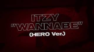 Wannabe ITZY (Hero Version)