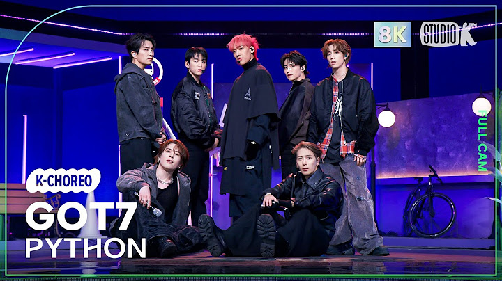 [K-Choreo 8K] 갓세븐 직캠 'PYTHON' (GOT7 Choreography) @MusicBank 250124