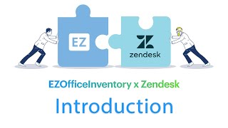 EZOfficeInventory x Zendesk - Introduction