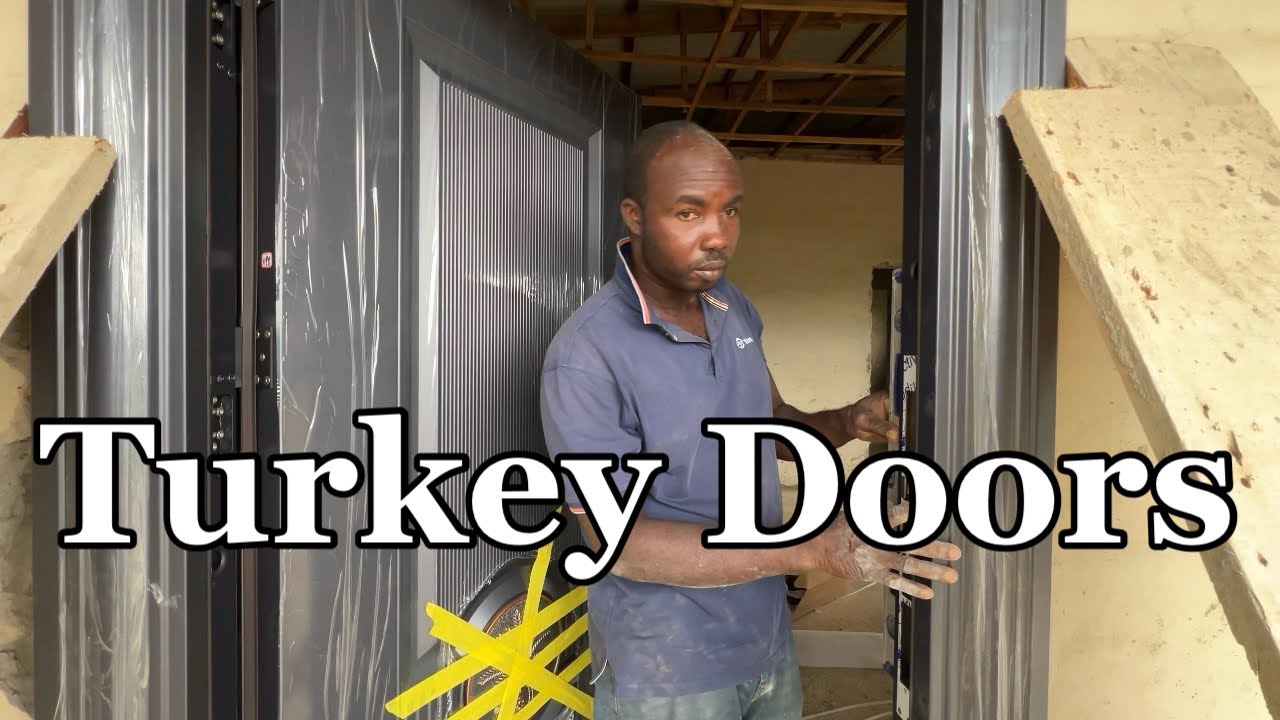 Installation Of Turkey Security Doors || Building A House In Ghana || Episode 52