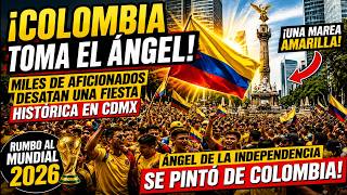 ??? El Ángel de la Independencia explotó de emoción: así fue la espectacular fiesta de Colombia