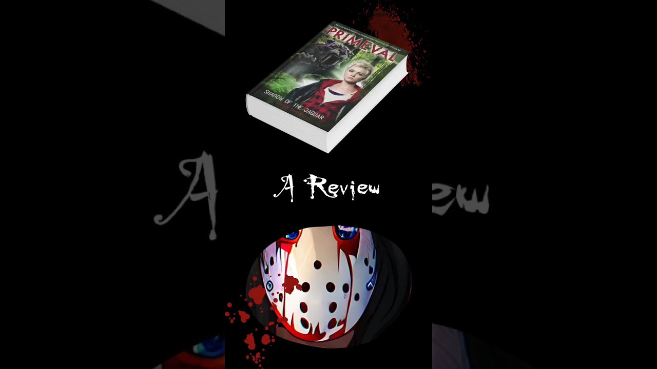 Review of Shadow of the Jaguar [PRIMEVAL] | Steven Savile 