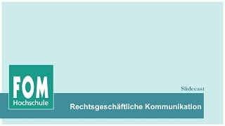 Rechtsgeschäftliche Kommunikation Fom Video Based Learning
