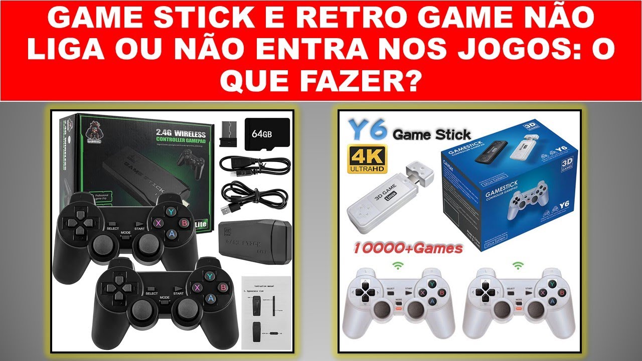 GAME STICK E RETRO GAME NÃO LIGA OU NÃO ENTRA NOS JOGOS: O QUE FAZER?