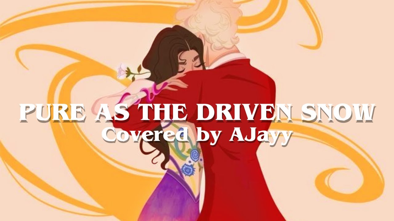 Pure As The Driven Snow covered by AJayy YouTube Pure As The Driven Snow covered by AJayy YouTube