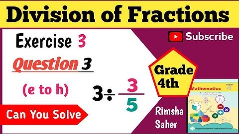 || Class 4th Math, Chapter 3 Exercise 3||Fraction Question no 3/ part (e to h)||