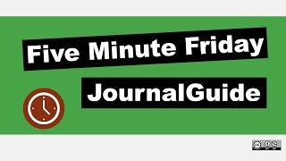 Explore Journals with JournalGuide | Five Minute Friday
