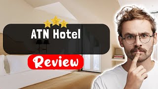 ATN Hôtel Paris Review - Should You Stay Here?