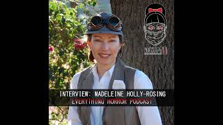 Interview: Madeleine Holly-Rosing (Author) | WiHM11