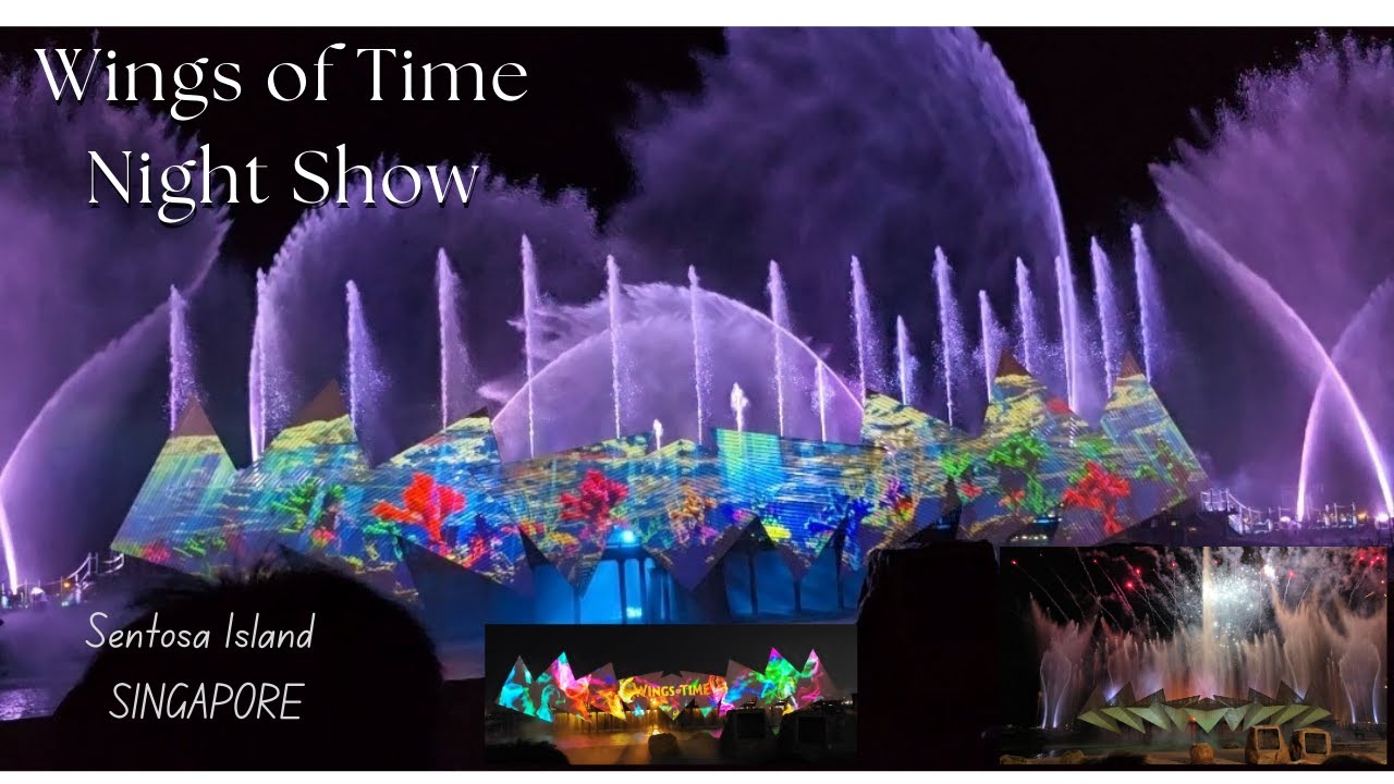 Sentosa Island Wings Of Time Night Show 