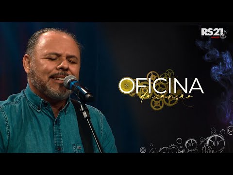 Flavinho - Oficina da Canção - Rede Século 21 | RS21 Music