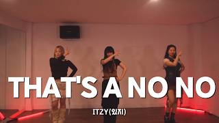 [닉스댄스] ITZY(있지) - THAT'S A NO NO | 직장인 KPOP DANCE COVERㅣ사라-T | 부산덕천댄스학원