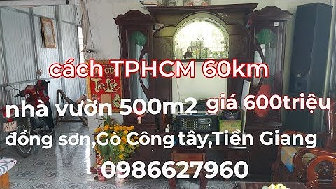 Ms239.(đã bán)Căn nhà và đất 500m2 giá 600triệu.Đồng thạnh.Gò Công Tây. Tiền Giang. bình.0986627960
