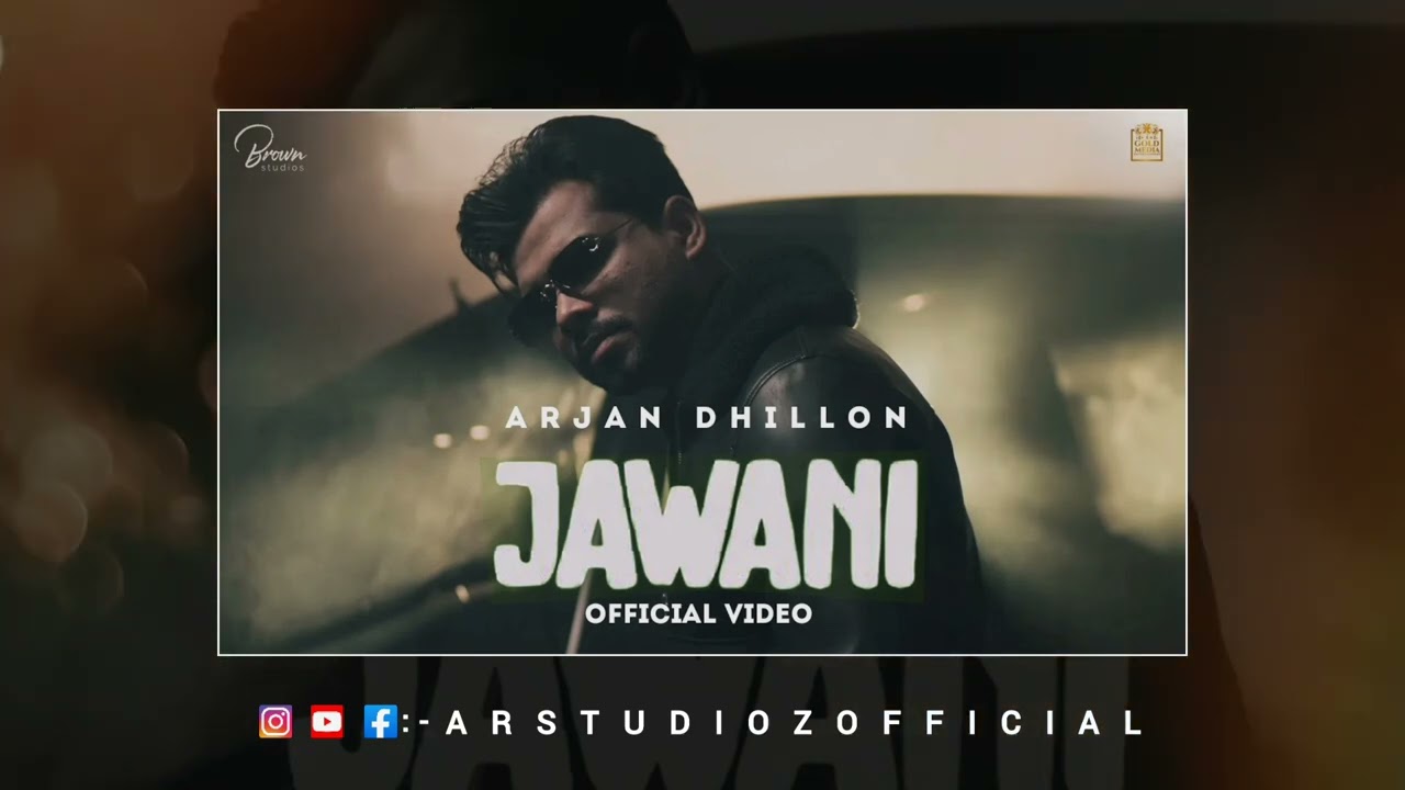 JAWANI | ARJAN DHILLON | NEW DSP EDITION PUNJABI SONGS | CONCERT HALL SONGS |