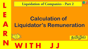 Liquidators Final Statement of Accounts in Tamil | Calculation of Liquidator