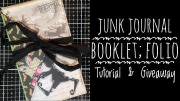 Junk Journal booklet Folio Tutorial (using Envelopes) & Giveaway