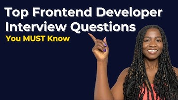 Top Frontend Developer Interview Questions You Must Know