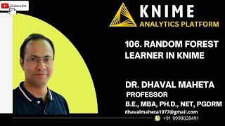 106. Random Forest Learner Operator in KNIME || Dr. Dhaval Maheta