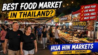 Hua Hin Thailand - Are these BEST NIGHT MARKETS IN THAILAND?