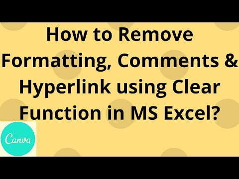 Capa de How to Remove Formatting, Comments & Hyperlink using Clear Function in MS Excel:  Lesson 23