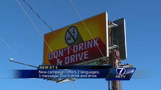 New Campaign Offers 2 Languages, 1 Message Dont Drink And Drive