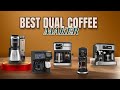 Best Dual Coffee Maker 2025 Top 5 Coffee Makers That Brew It All 