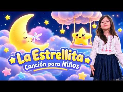 La Estrellita ⭐🌙 Canción de Cuna para Niños Música para Dormir #cancionesinfantiles