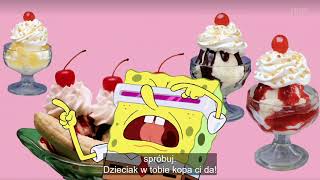 Spongebob Squarepants - Goofy Goober Rock (Polish, HBO)
This is the same version as Cinemax, but the subtitles are visually different, but the translation is the same
The voice-over was produced for HBO Spongebob Squarepants - Goofy Goober Rock (Polish, HBO)