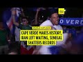 Cape Verde makes history, Iran left waiting & Senegal shatters records