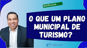 Como elaborar um plano Municipal de Turismo?