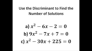 Use the Discriminant to Find the Number of Solutions