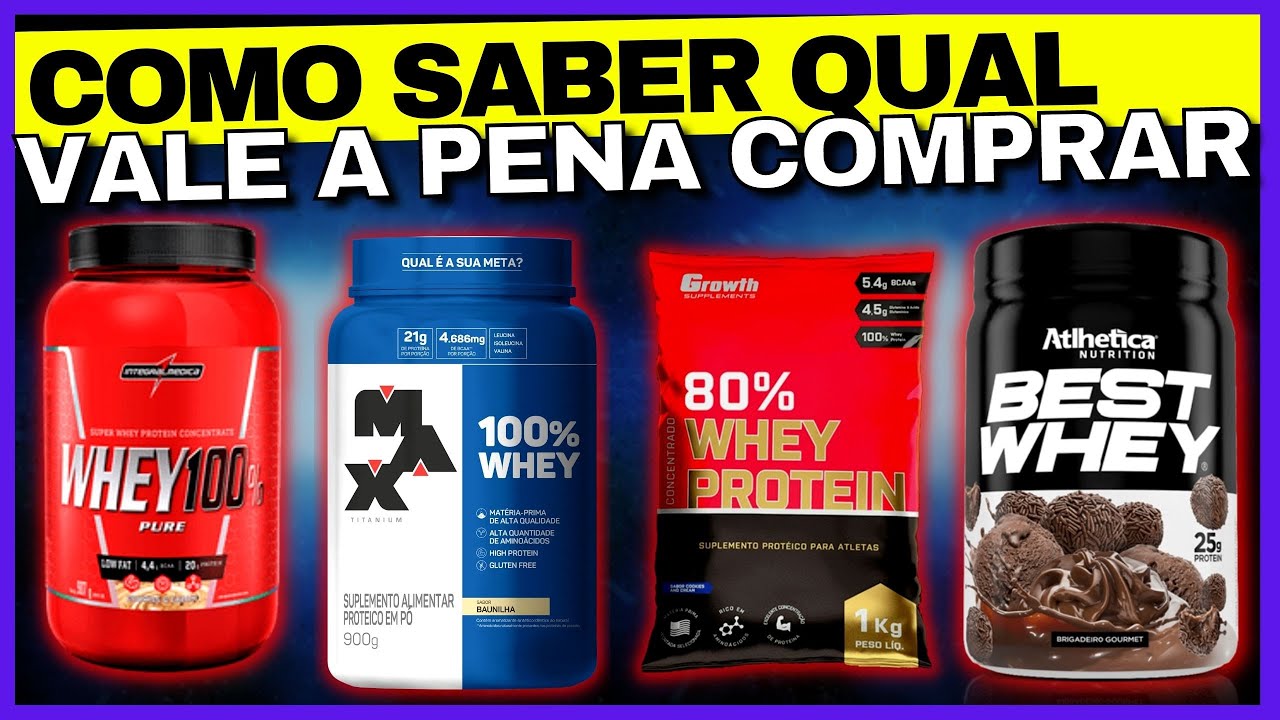 MELHOR WHEY PROTEIN COMO SABER QUAL É O WHEY COM MELHOR CUSTO BENEFÍCIO ...