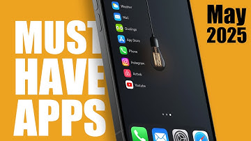 Apps You MUST HAVE on Your iPhone - May 2025