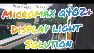 Micromax q402+ light solution