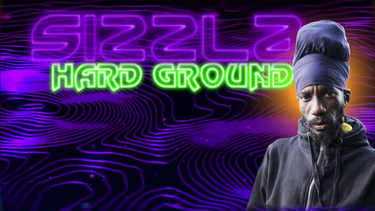 Sizzla-Hard Ground