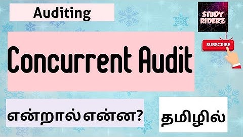 Concurrent Audit | Meaning | Explained in Tamil | @StudyRiderz