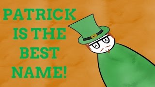 Patrick Is The Best Name! Profile