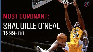Most Dominant: Shaquille O'Neal 1999-00 | Halftime Roomies