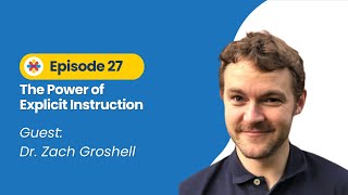 The Power of Explicit Instruction (Ep 27)