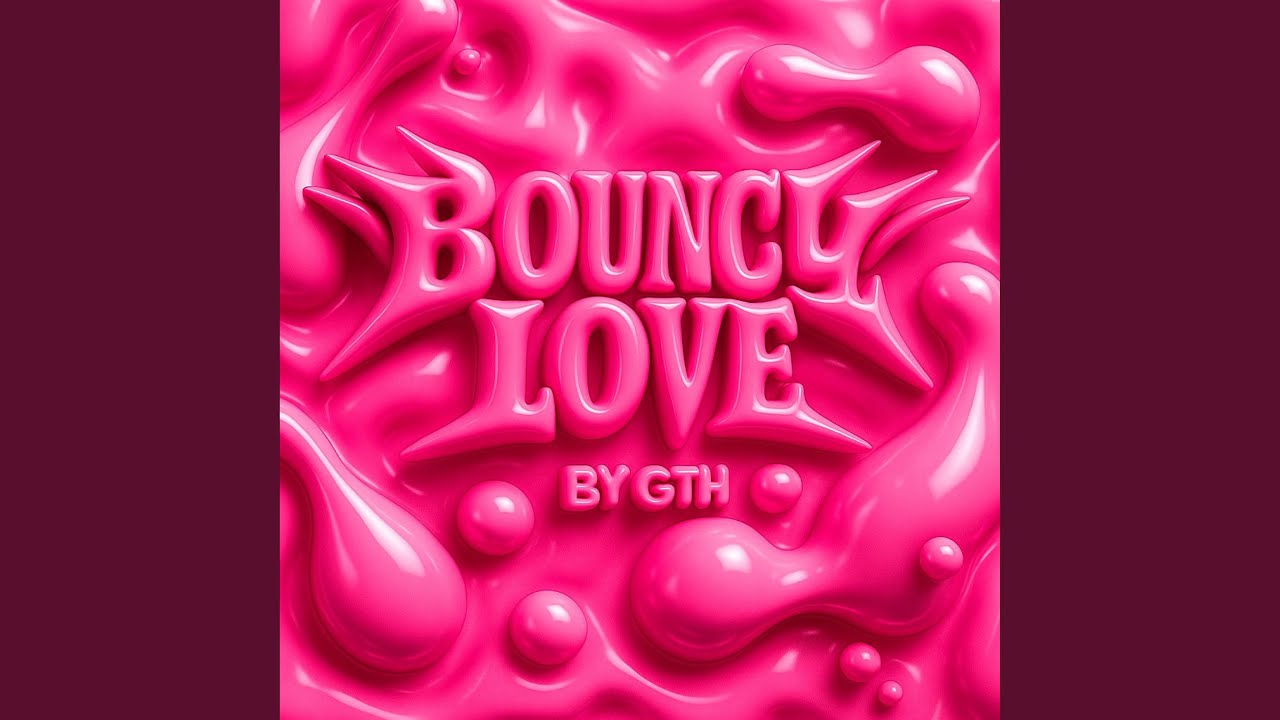 BOUNCY LOVE