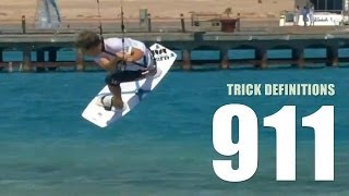 911 / Shifty Raley - Kitesurfing Trick Definition