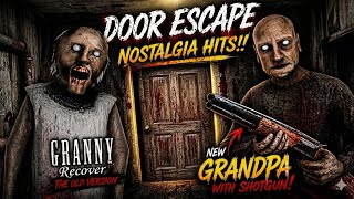 GRANNY OLD VERSION 😱 DOOR ESCAPE with GRANDPA SHOTGUN!! (NOSTALGIA HITS)