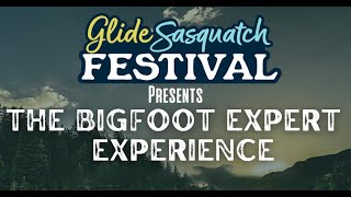 Glide Sasquatch Festival | The Bigfoot Expert Experience