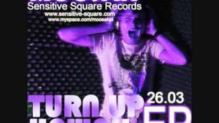 MOOSAK - Turn Up (Original Mix)